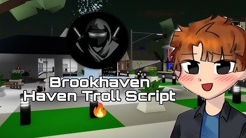 Brookhaven Troll Script 🔥 Change Skybox,Free Gamepases And More!