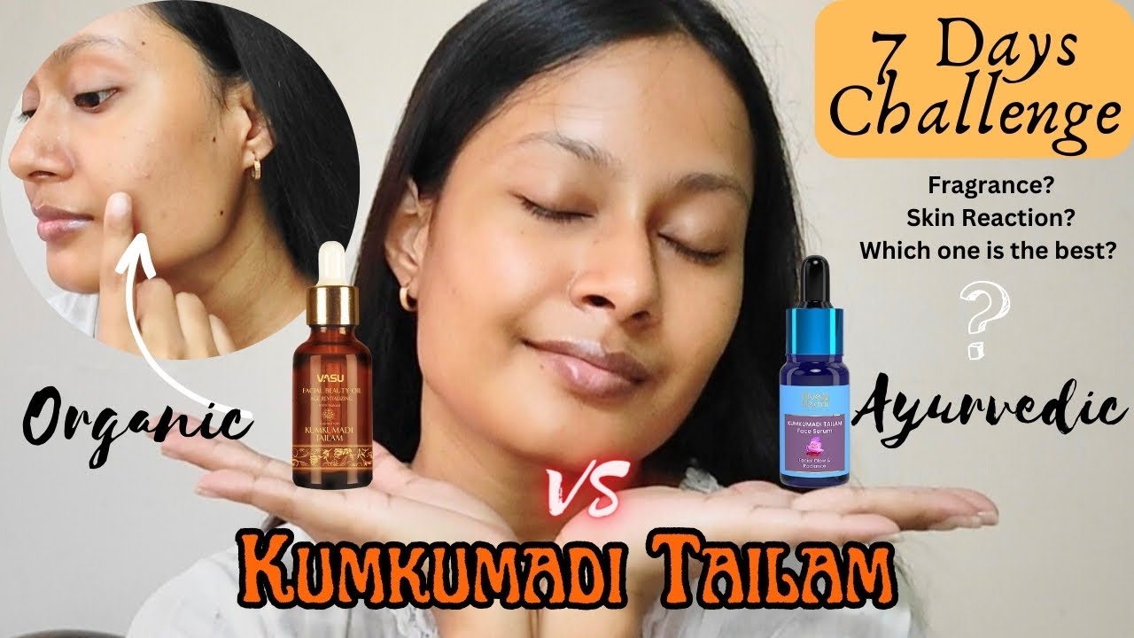 Testing Vasu vs Bluenectar Kumkumadi Tailam for 7 days on oily skin 