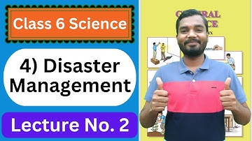 4) Disaster Management | Class 6 Science | Lecture 2 | Maharashtra Board | Aio Academy.