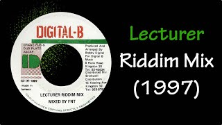 Lecturer Riddim Mix (1997)