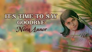 Nora Aunor - It's Time To Say Goodbye (Lyrics Video) chords