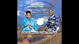Pastor C Vhengere ft Bethany Pasinawako - Simukai Vatendi