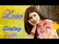 #Love Mashup 2023 💖  Bollywood Mashup 2023💖   Hindi Bollywood Romantic Songs