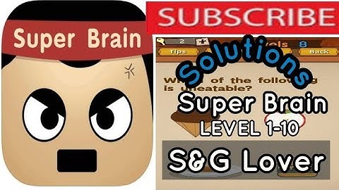 Super Brain Level 1 2 3 4 5 6 7 8 9 10 Solution