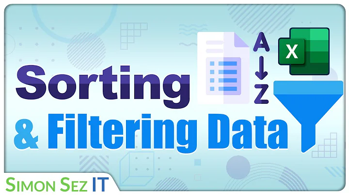 Sorting and Filtering Data in Microsoft Excel