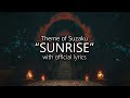 Sunrise with official lyrics suzaku theme  final fantasy xiv