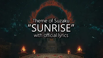 "Sunrise" with Official Lyrics (Suzaku Theme) | Final Fantasy XIV