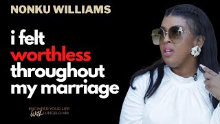 Nonku Williams | Marriage Broke Me And I Have Been Trying To Rebuild Eversince | #rhodurban | E5