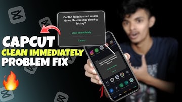 Capcut clean immediately problem | capcut app not working | capcut latest version not working 2023