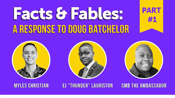 SDA vs. Bible: Debunking Doug Batchelor's 'Facts or Fables' | Part 1