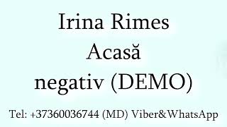 Irina Rimes - Acasa (Negativ) DEMO