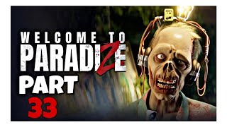 LET’S PLAY — WELCOME TO PARADIZE | Full Gameplay Walkthrough Part 33 GOOD ENDING