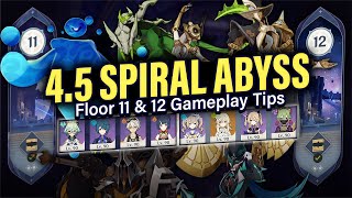 How to BEAT 4.5 SPIRAL ABYSS Floor 11 &amp; 12: Guide &amp; Tips w/ 4-Star Teams! | Genshin Impact 4.5