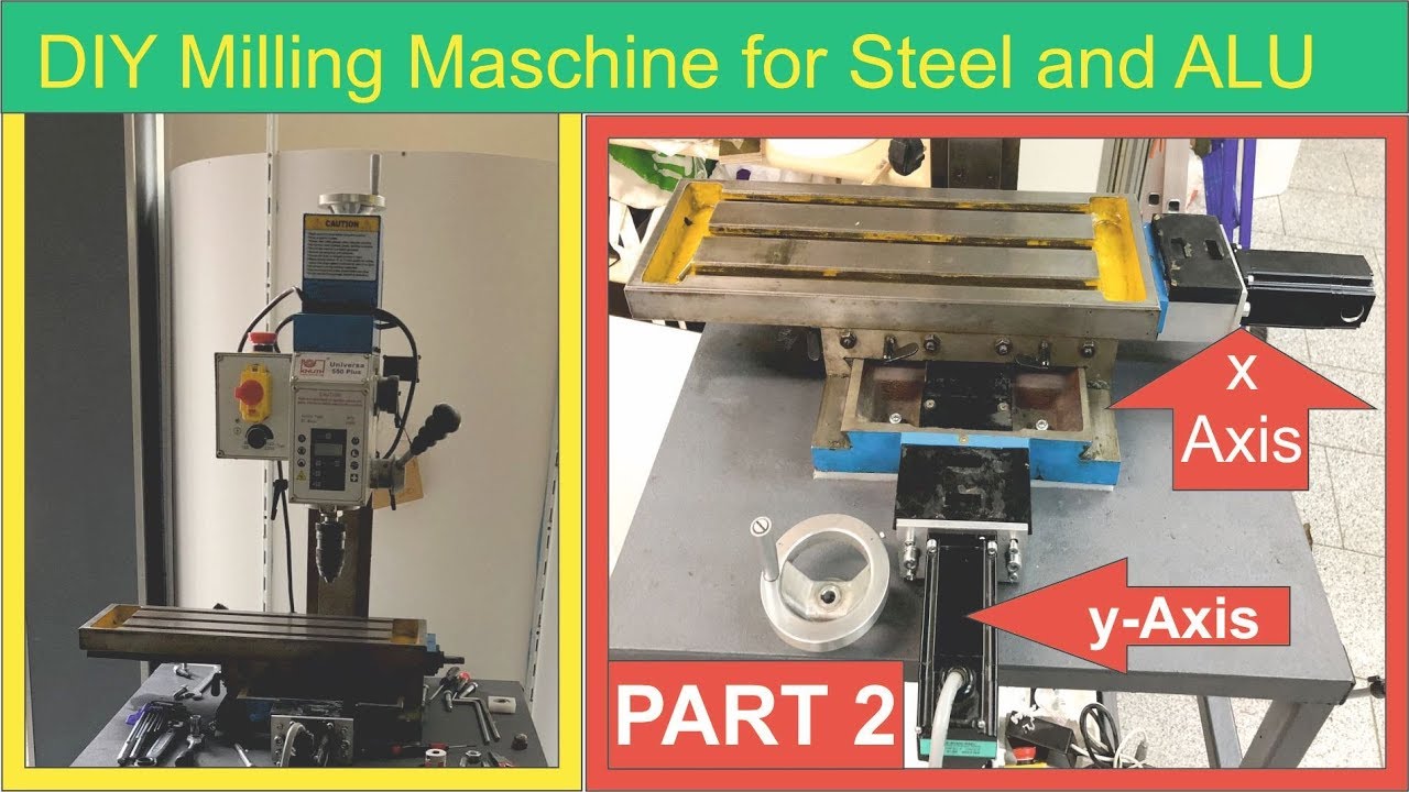 cnc Milling Maschine DIY for Steel and ALU montage Axis Part 2 YouTube