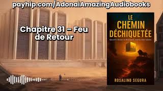 LE CHEMIN DÉCHIQUETÉE - Ch 31 - Flame Torn Path FRENCH