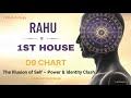 Rahu in 1st House (D9 Navamsa) – You & Life Path | नवमांश के प्रथम भाव में राहु | Hemant Phulwari