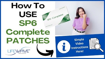 How To Use LifeWave SP6 Complete Patches. The Official Instructions.