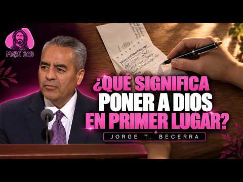 ¿QUÉ SIGNIFICA PONER A DIOS EN PRIMER LUGAR? / DISCURSOS Y PROFETAS