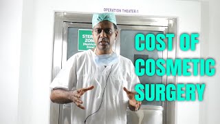 Cost of Cosmetic Surgery in India and Worldwide | Dr. Sunil Richardson