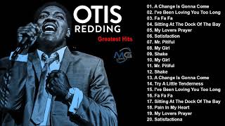 Otis Redding Greatest Hits - The Very Best Of Otis Redding - Otis Redding Best Songs Full Album 2022