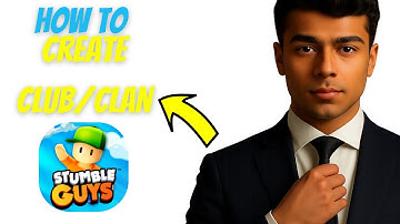 How to Create Club or Clan in Stumble Guys (2025 Guide)
