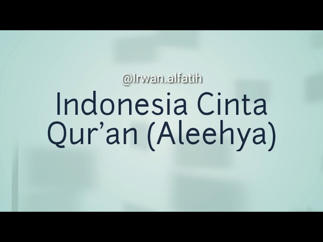 Lirik Lagu Indonesia Cinta Qur'an - Aleehya class=