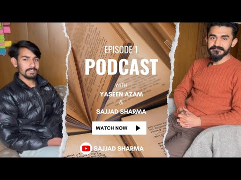 Content creation|| A podcast from Gilgit|| Part 1 ||Yaseen Azam ...
