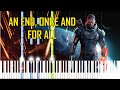 An End, Once And For All (Extended) - Mass Effect 3 [Piano]