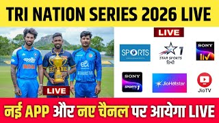 Tri Nation Series 2026 Live Telecast Channel List || India A vs Sri Lanka A Match Live Kaise Dekhe screenshot 1