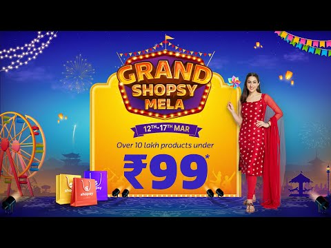 Shopsy | Grand Shopsy Mela | Sara Ali Khan | 10 Lakh products under Rs. 99