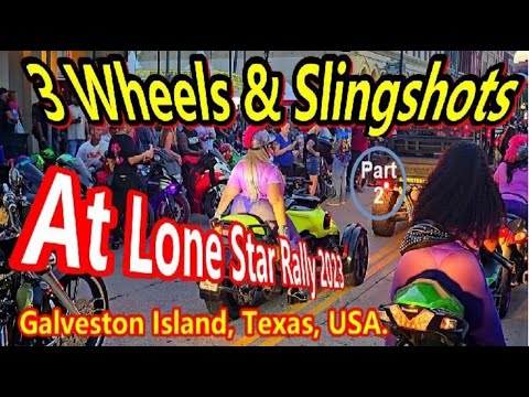 Lone Star Bike Rally 2023- 3 Wheelers Special