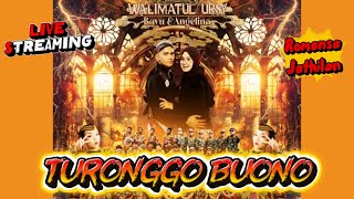 Download Lagu 🔴 Live 🔥 TURONGGO BUONO BRAYUT | Karang Gawang Girikrto Turi | Streaming 2025 MP3
