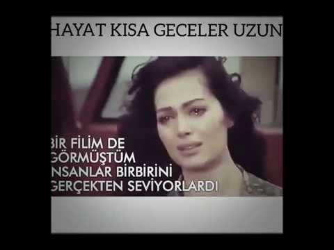 Hayat kısa geceler uzun türk filmi kısa durum videosu