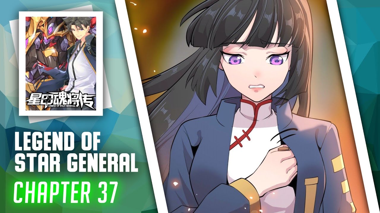 Legend Of Star General Chapter 37 | ENGLISH - YouTube