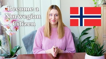 How to Immigrate to Norway | step by step guide to citizenship