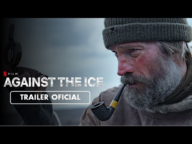 Against the Ice: Netflix libera trailer de filme sobre explorador