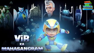 Hindi Cartoon Kahani for kids | Vir The Robot Boy | Vir ka Maha Sangram | Wow Kidz Movies