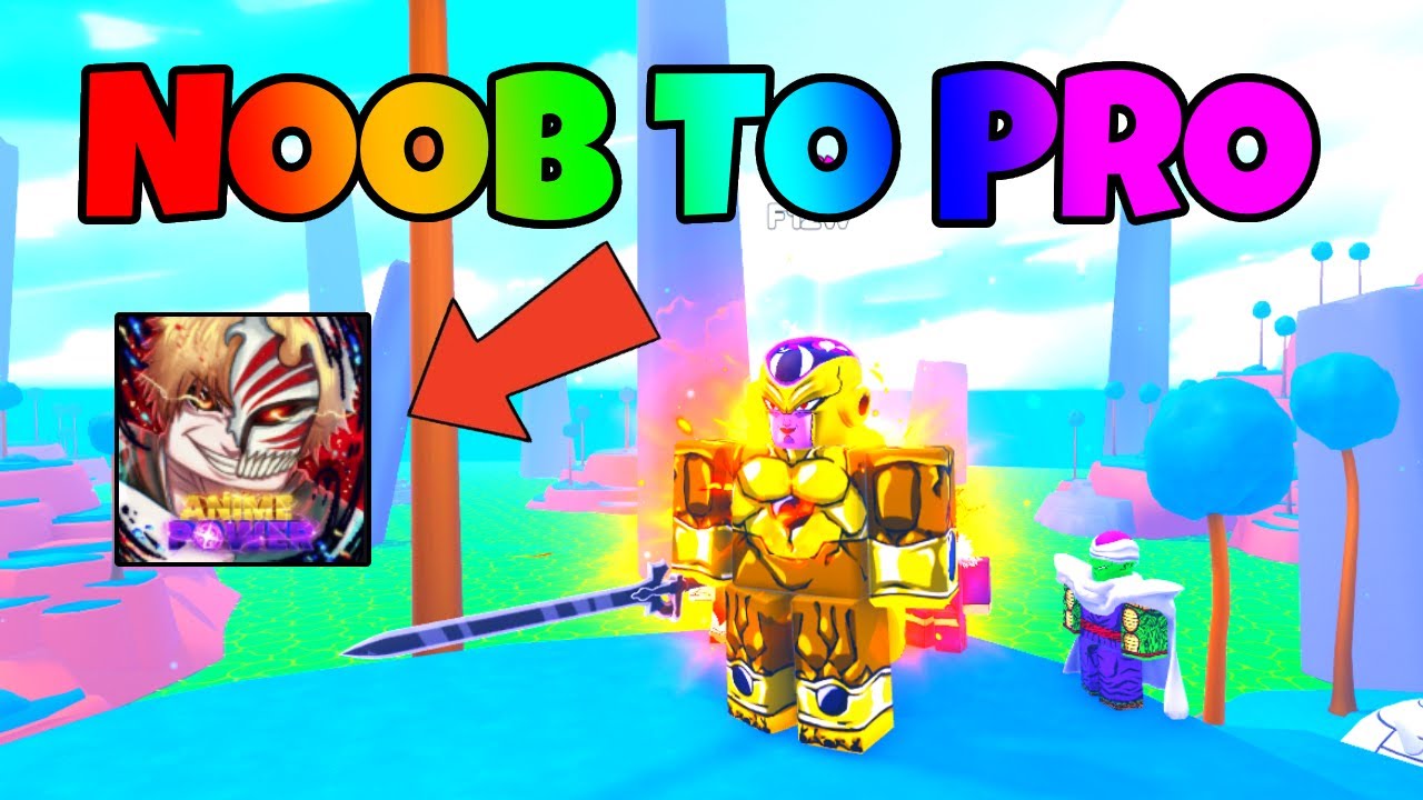 I WENT NOOB TO PRO (F2P) IN ANIME POWER (ROBLOX) - YouTube