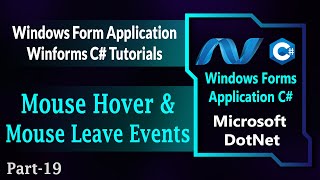 19 | Mouse Hover And Mouse Leave Events In Winforms C# | Windows Forms Application C# (Hindi/Urdu)