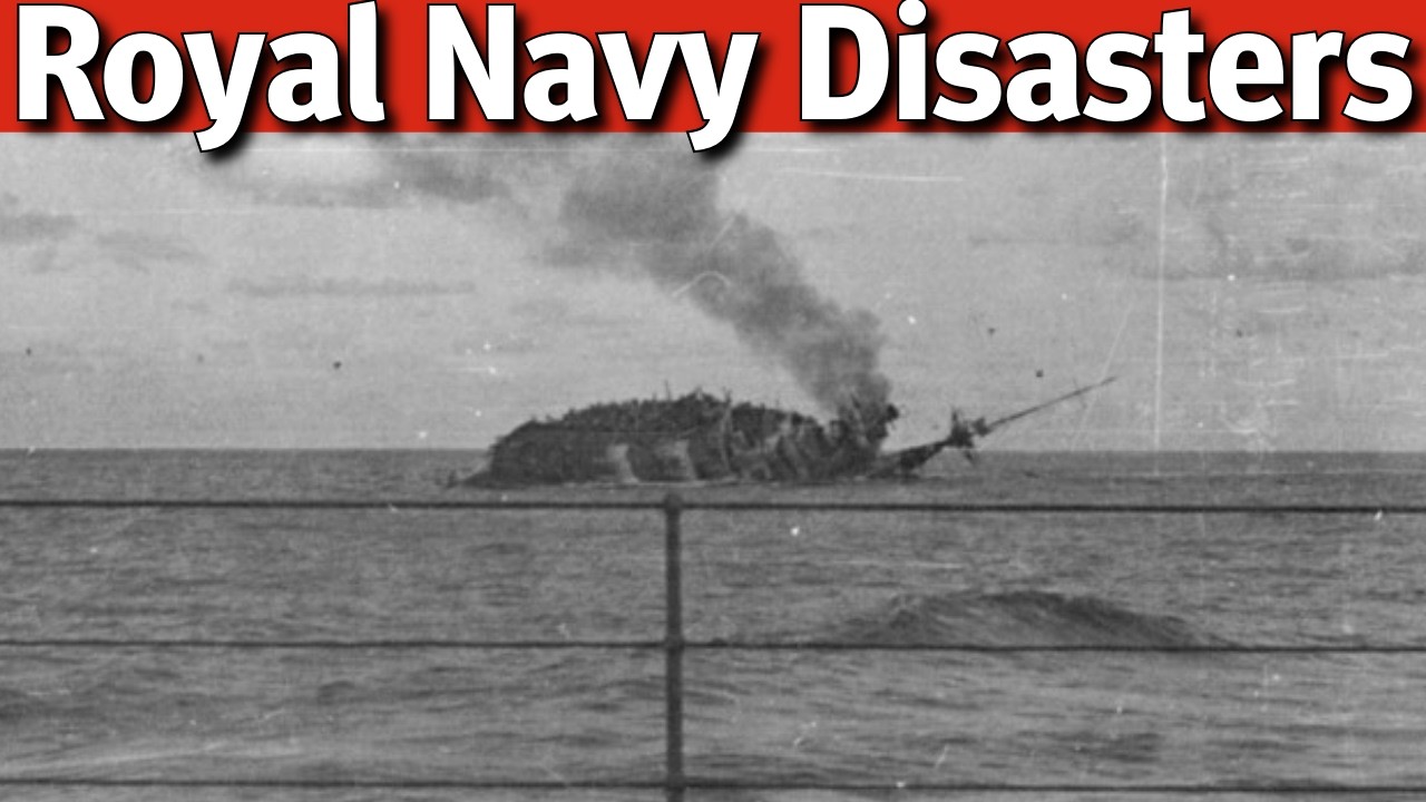 Three Royal Navy Disasters From World War Two