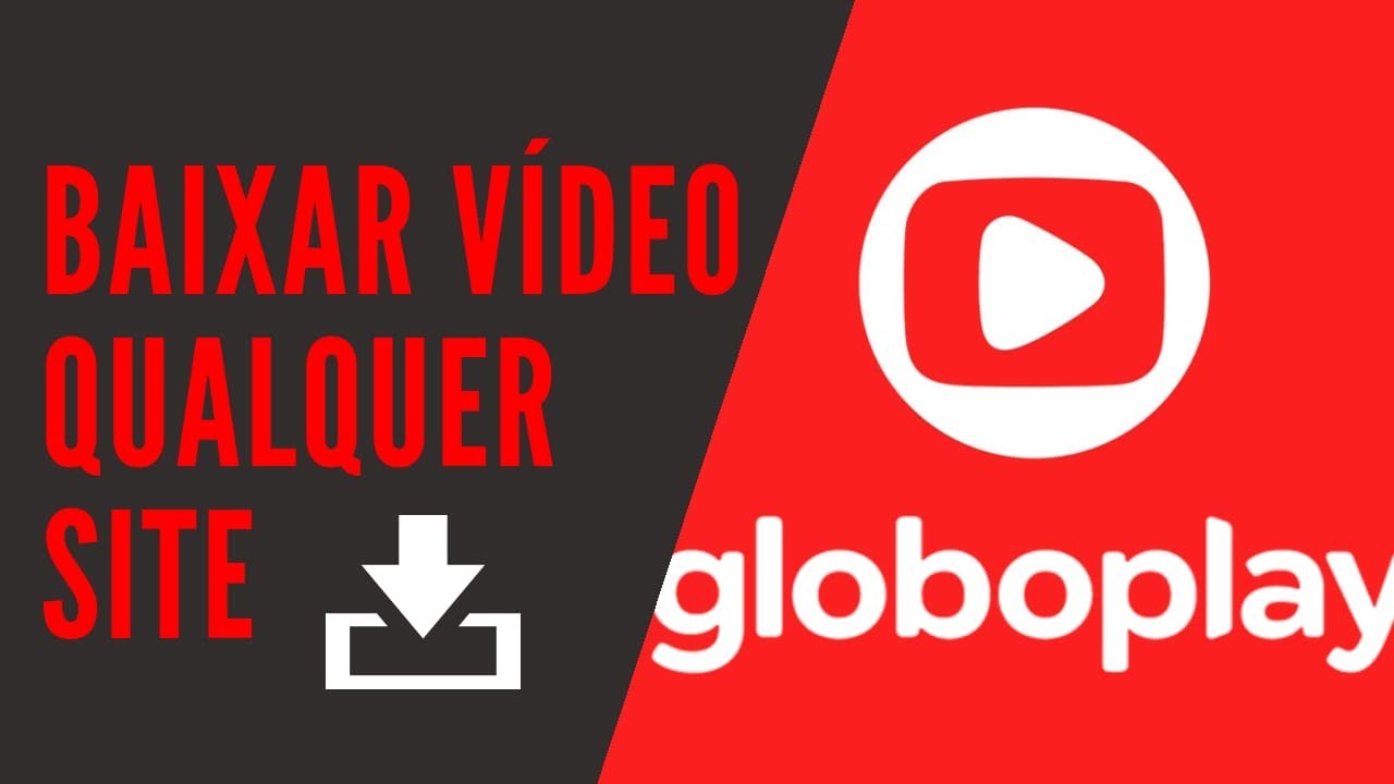 Baixar Vídeo do GLOBO PLAY e Qualquer Site pelo Android YouTube