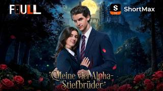 Meine vier Alpha-Stiefbrüder | ShortMax – Dramen und Serien ansehen