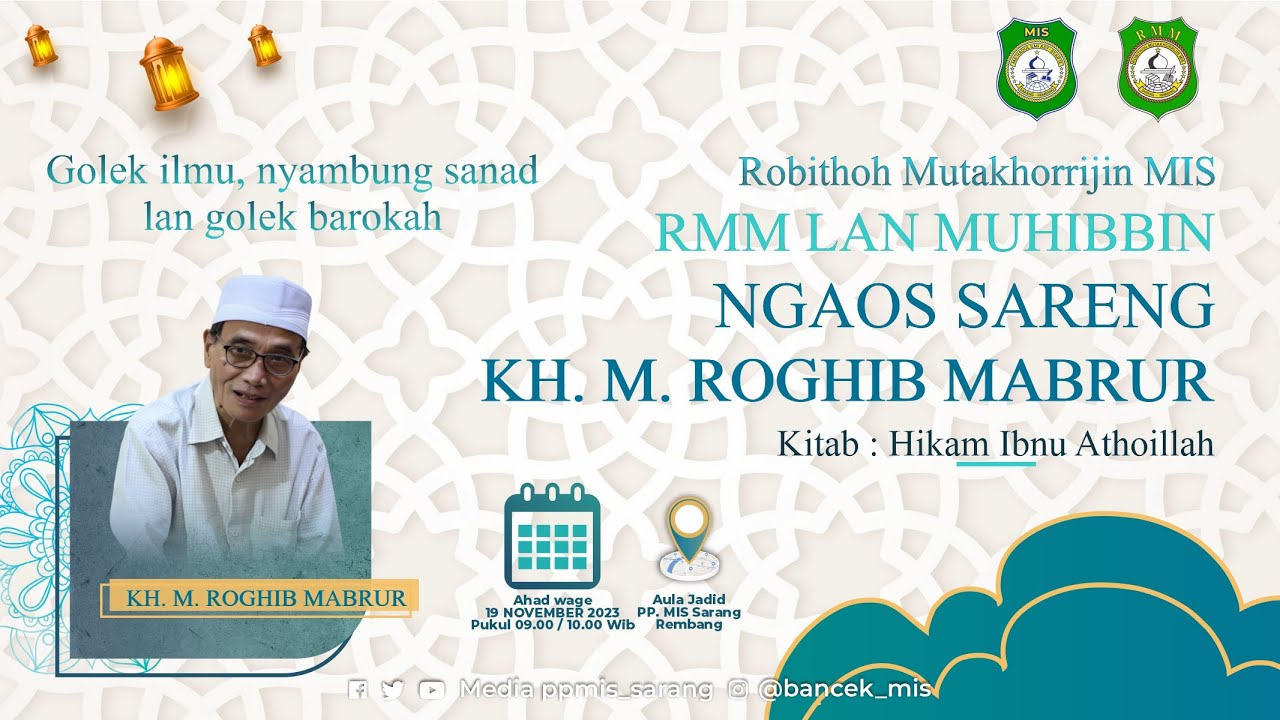 #01 NGAOS SARENG | Ktab : Hikam Ibnu Athoillah | KH. M. ROGHIB MABRUR