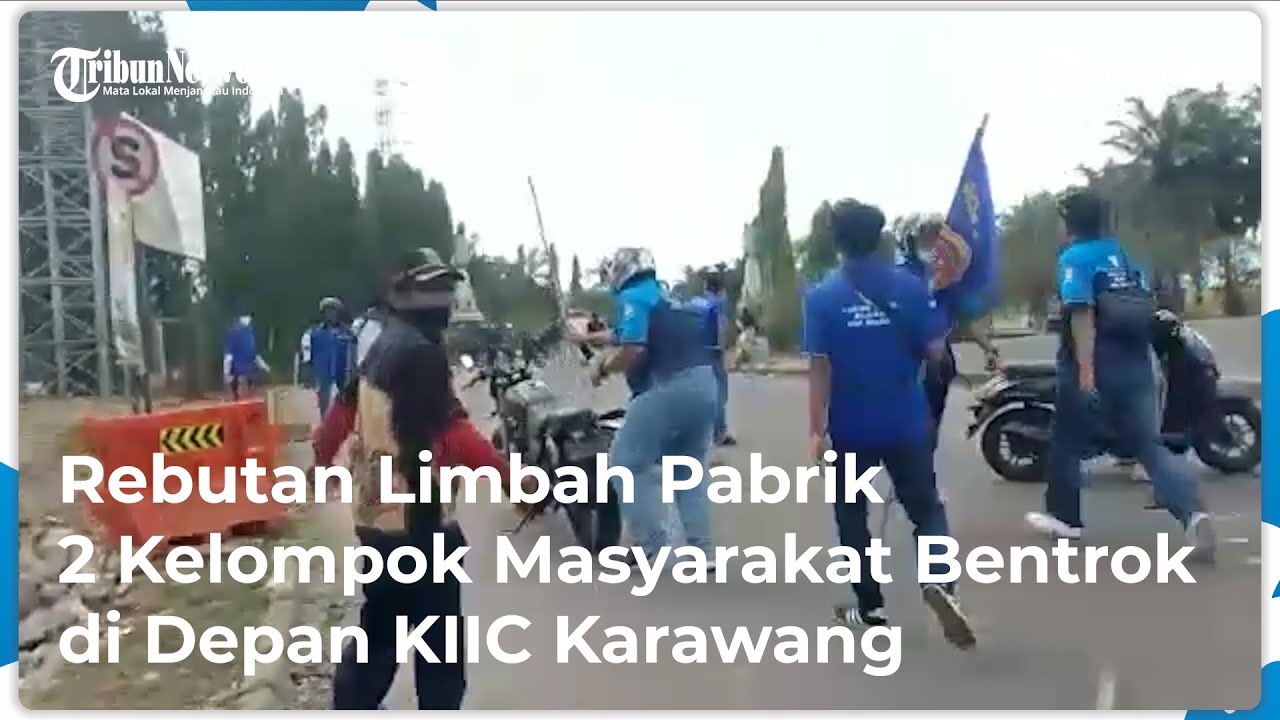 Rebutan Limbah Pabrik, Dua Kelompok Masyarakat Bentrok di Depan KIIC Karawang
