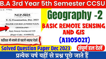 BA 5th Semester Geography Paper 2 (Basic Remote Sensing And GIS) Solved Question Paper 2023 CCSU |