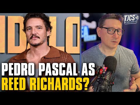 Fantastic Four Eyes Pedro Pascal For Reed Richards