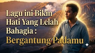 ini lagu dalam banget maknanya | Bergantung Padamu - Syblie #bergantungpadamu #laguromantisbanget