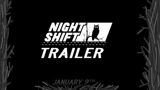 Night Shift | Official Trailer