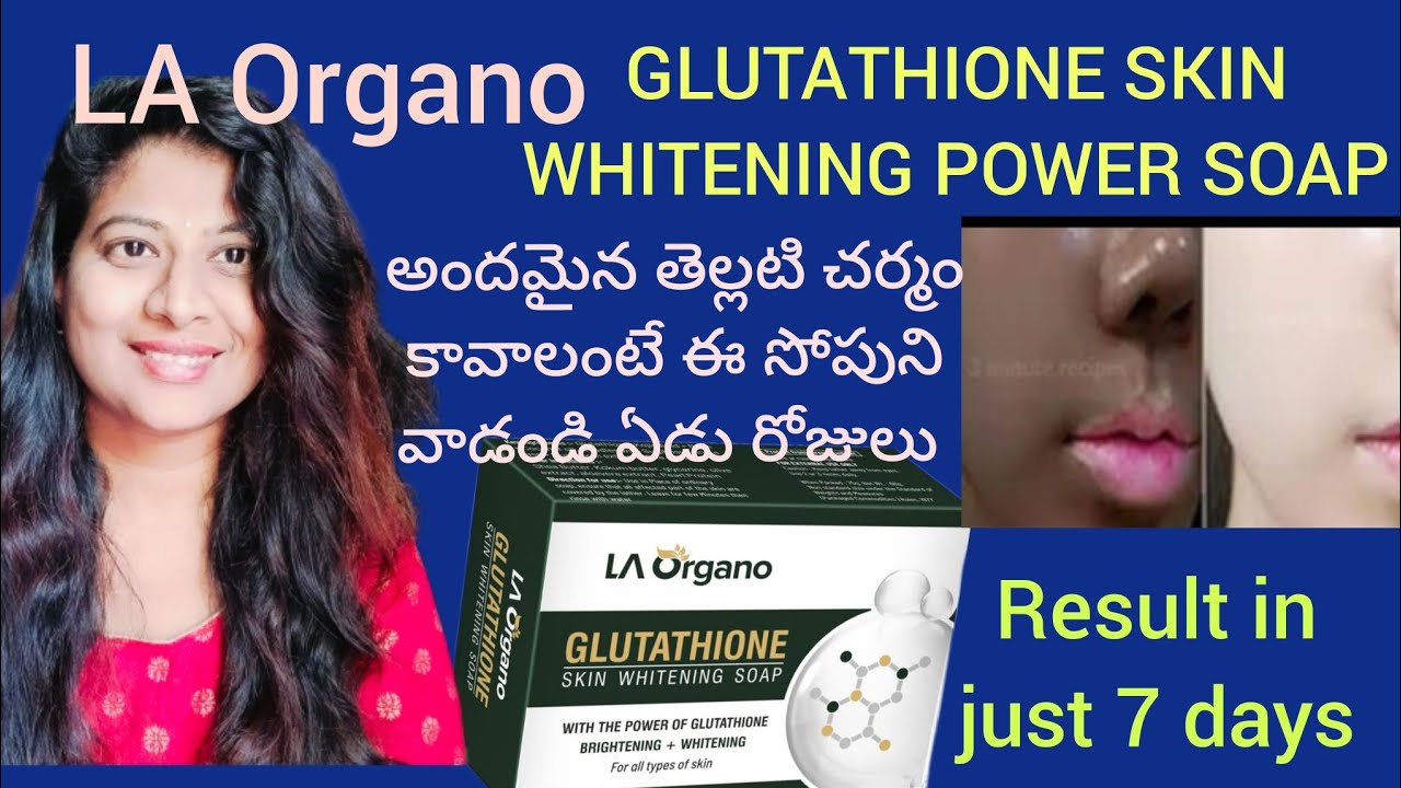 LA Organo Glutathione skin whitening soap review