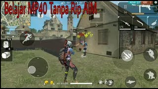 Garena Free Fire... Mp40 Sakitnya Minta Ampun Emang The Best....?